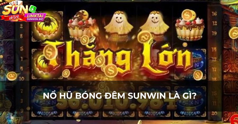 Chinh phục nổ hũ bóng đêm với những bí quyết hay