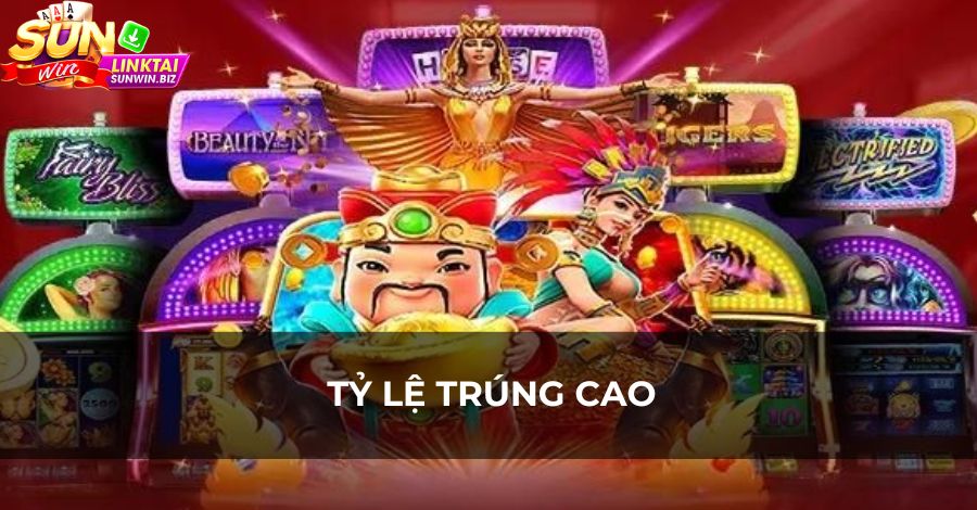 Cơ hội trúng thưởng cao lên đến 99%